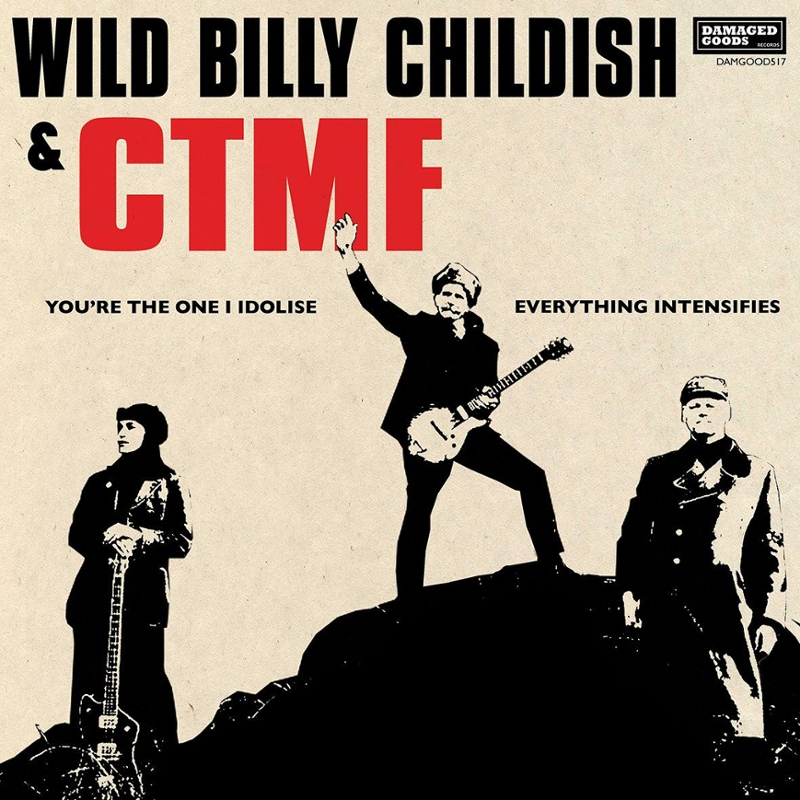 WILD BILLY CHILDISH & CTMF - You're the one I idolise 7