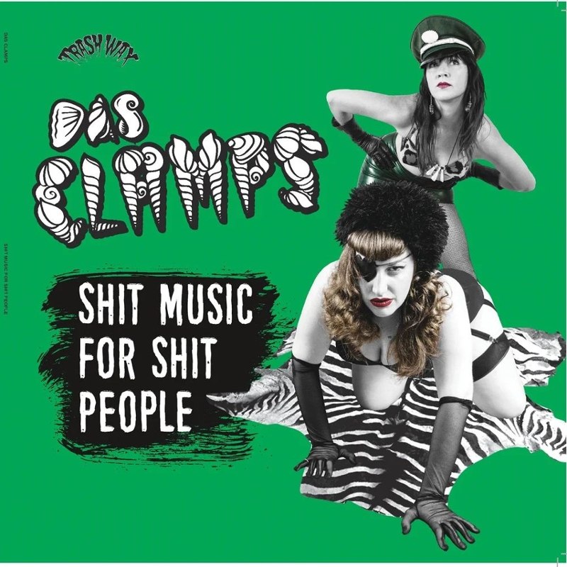 DAS CLAMPS - Shit music for shit people LP
