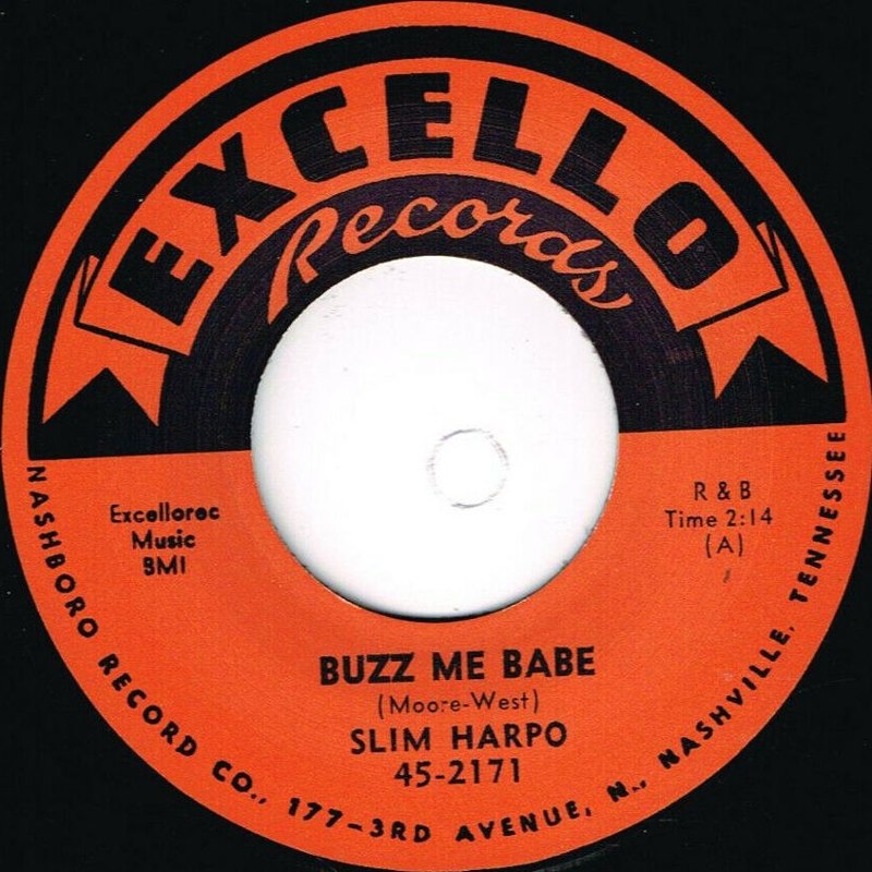 SLIM HARPO - Buzz me babe/late last night 7