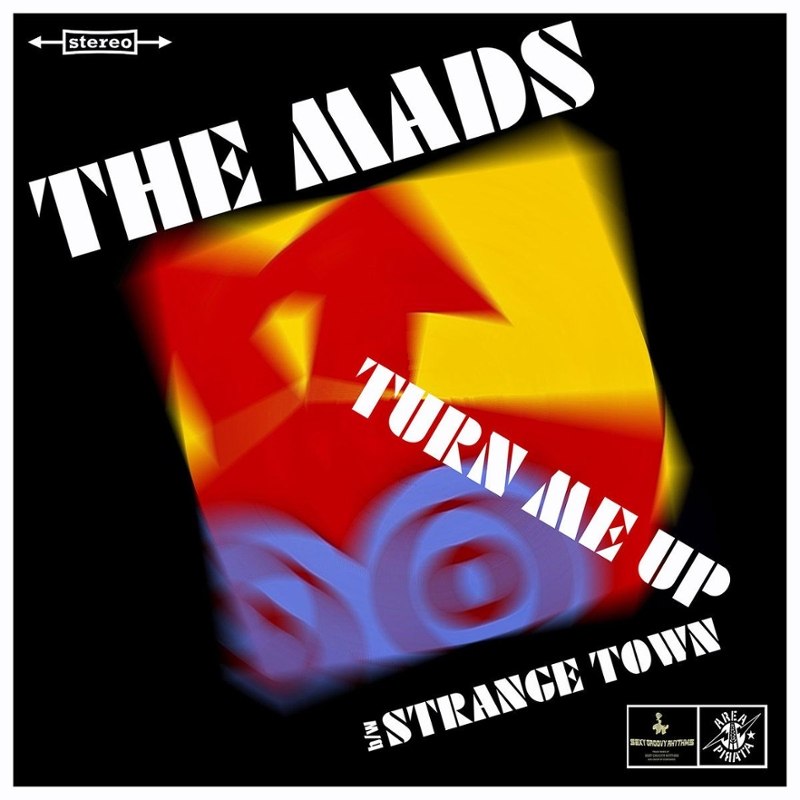 MADS - Turn me up/strange town 7
