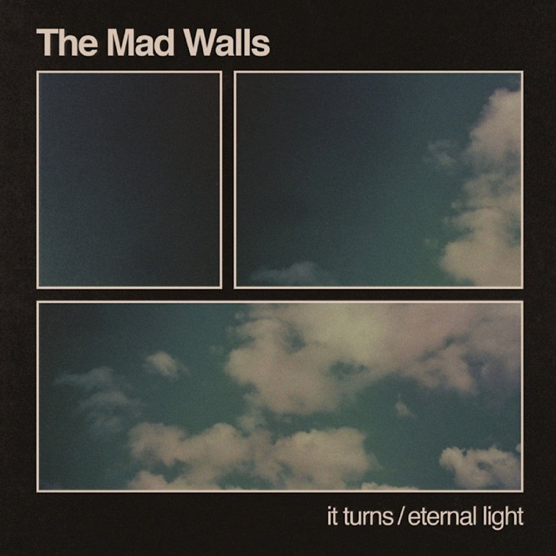 MAD WALLS - It turns/eternal light 7