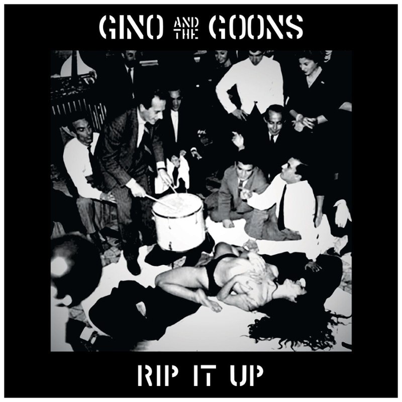 GINO AND THE GOONS - Rip it up LP