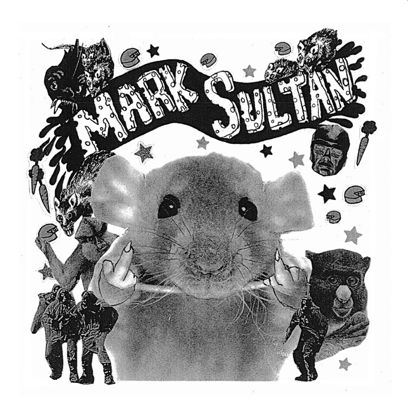 MARK SULTAN - Filthy rat/heart attack 7