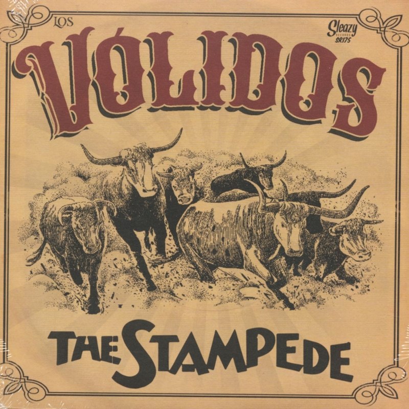 LOS VOLIDOS - The stampede 7