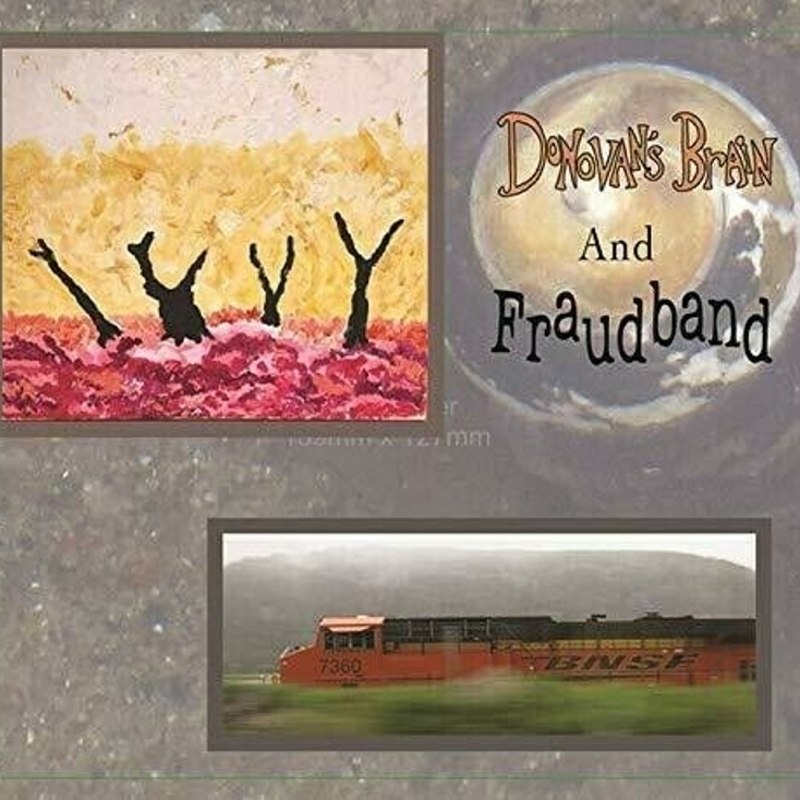 DONOVANS BRAIN & FRAUDBAND - Burnt trees in the snow LP
