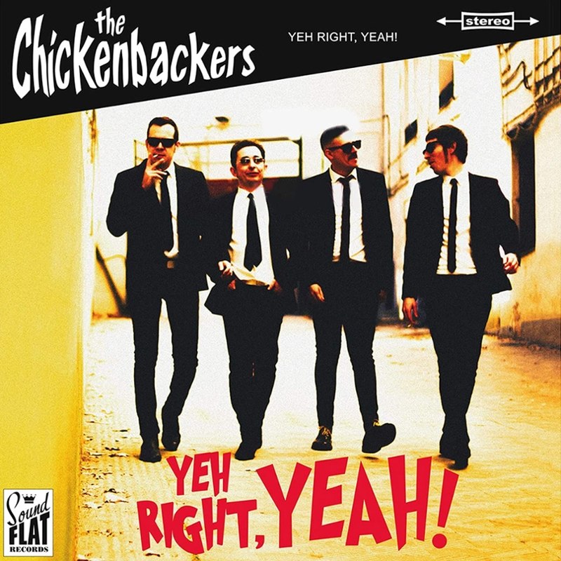 CHICKENBACKERS - Yeh, right, yeah! LP