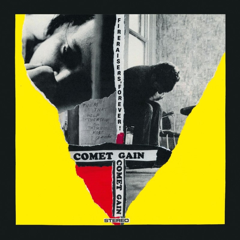 COMET GAIN - Fireraisers forever! LP