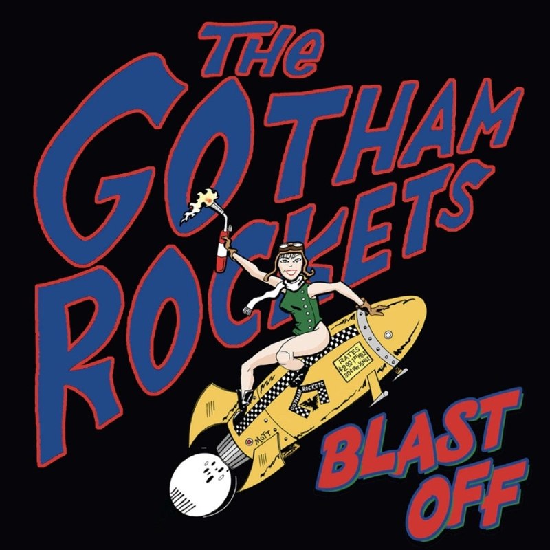 GOTHAM ROCKETS - Blast off CD