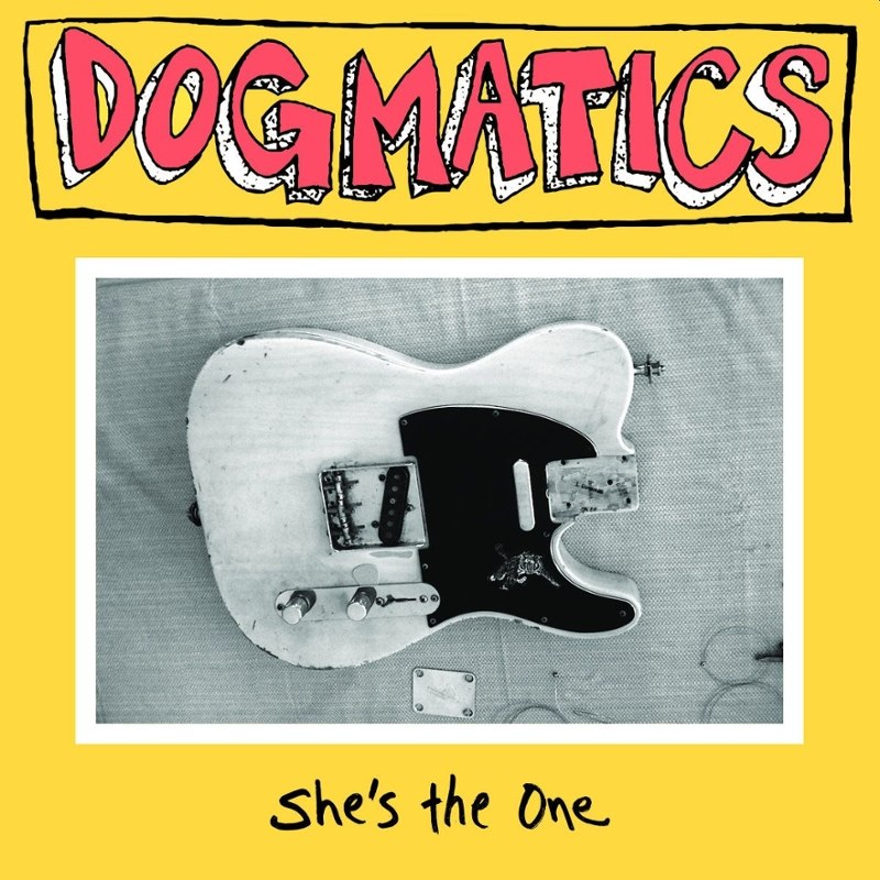 DOGMATICS - She´s the one 7