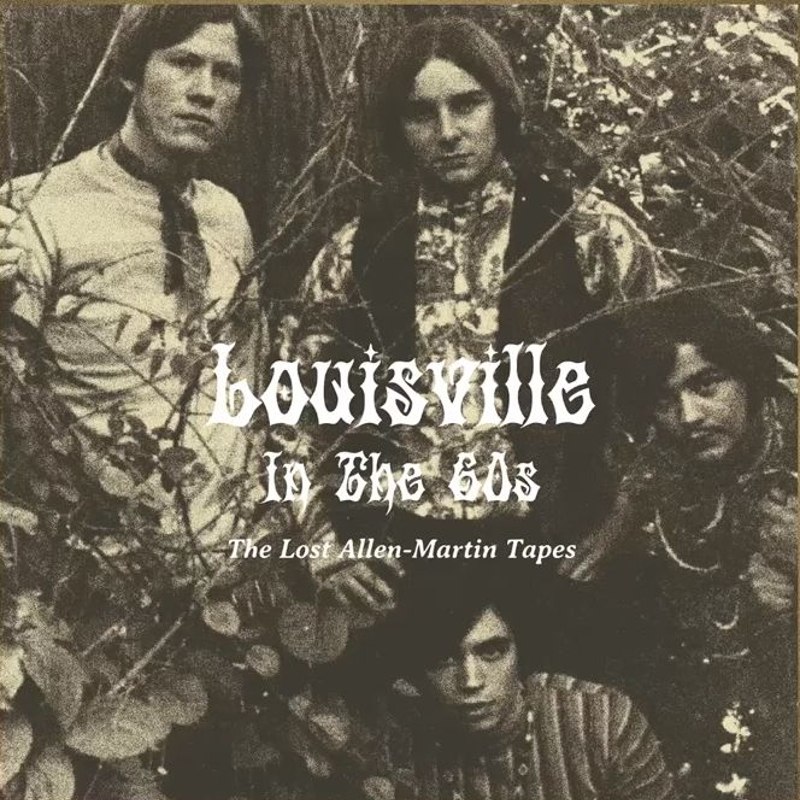 V/A - Louisville in the 60s-the lost allen-martin tapes LP