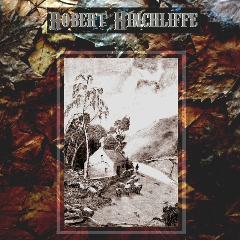 ROBERT HINCHLIFFE - Songs LP