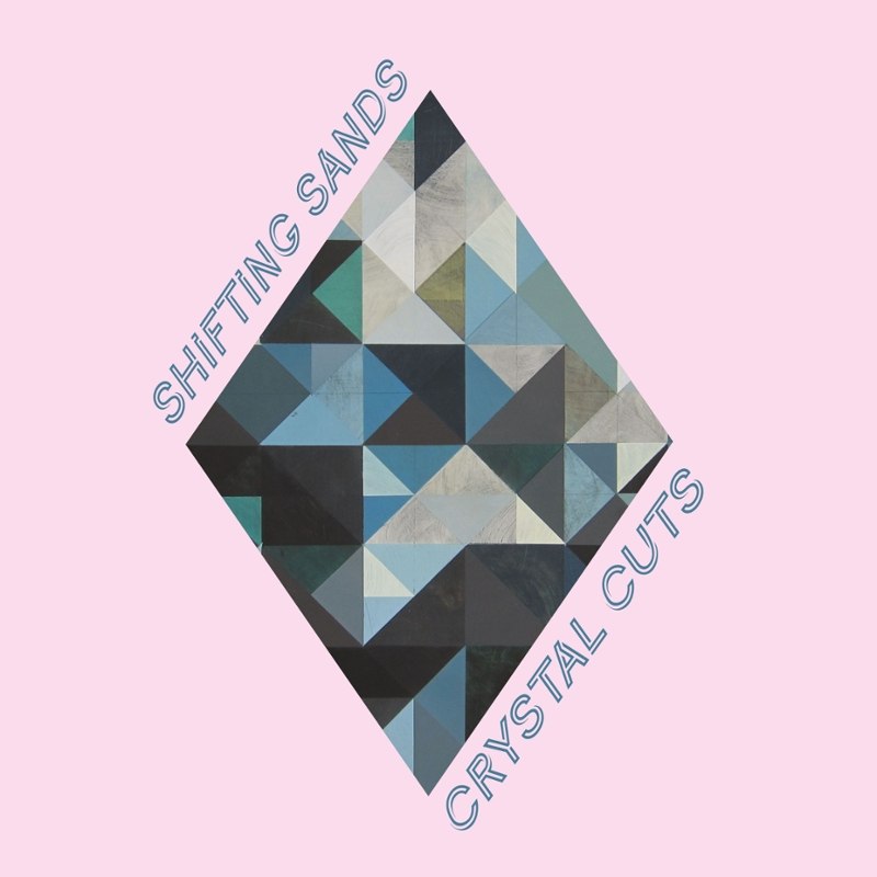 SHIFTING SANDS - Crystal cuts LP