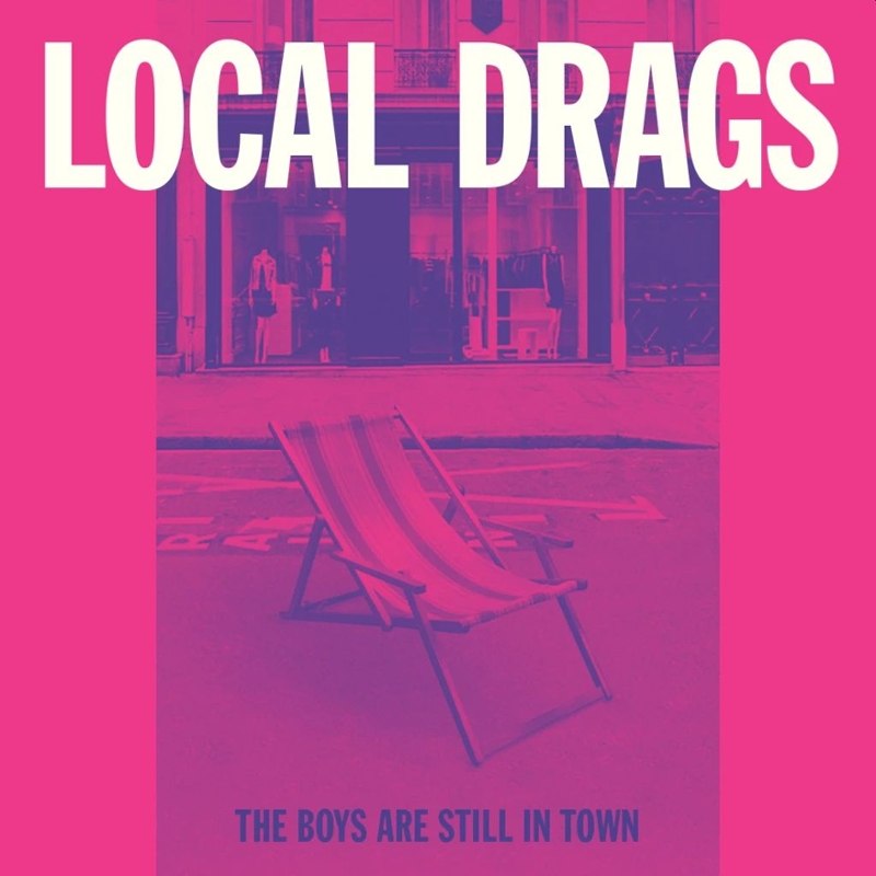 LOCAL DRAGS - The boys are still in town 7