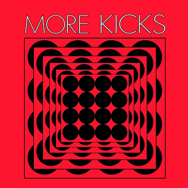 MORE KICKS - Same LP