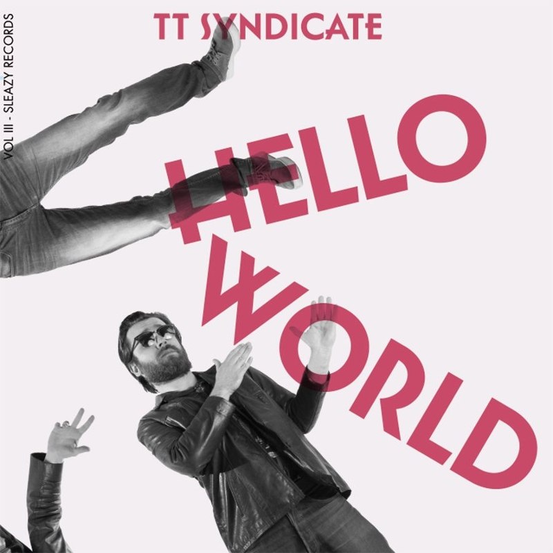 TT SYNDICATE - Vol. III - Hello world 7