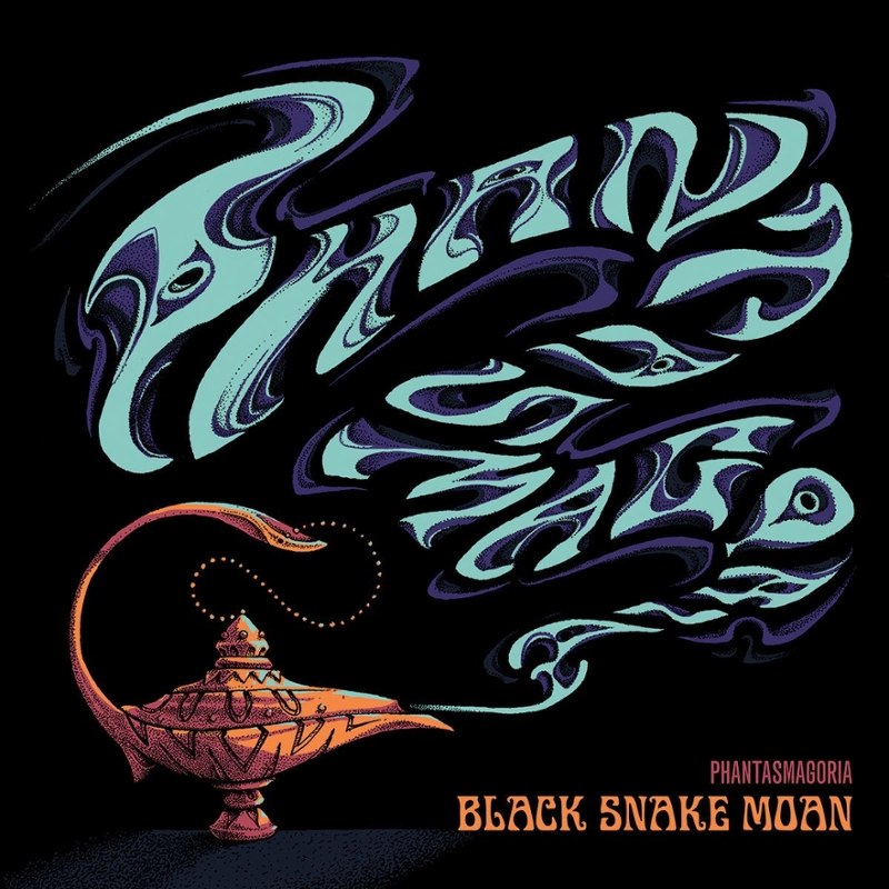 BLACK SNAKE MOAN - Phantasmagoria LP