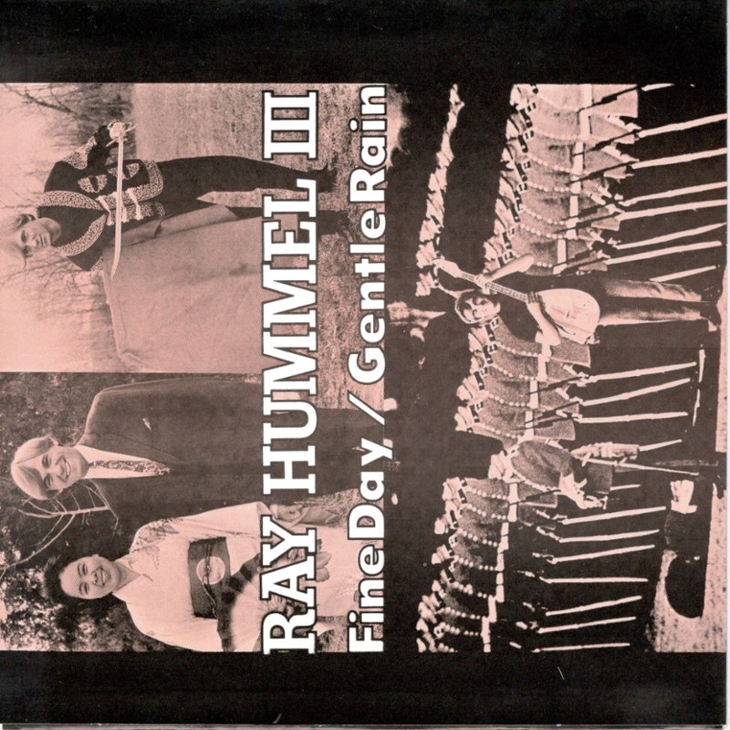RAY HUMMEL III - Fine day (Picture Sleeve) 7