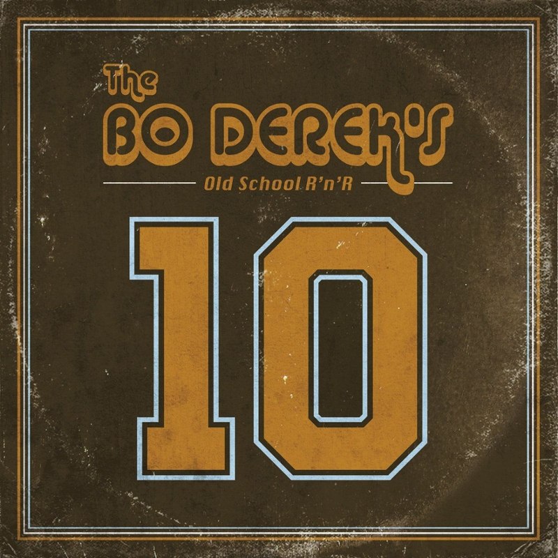 BO DEREKS - 10 (Old school rock´n´roll) LP
