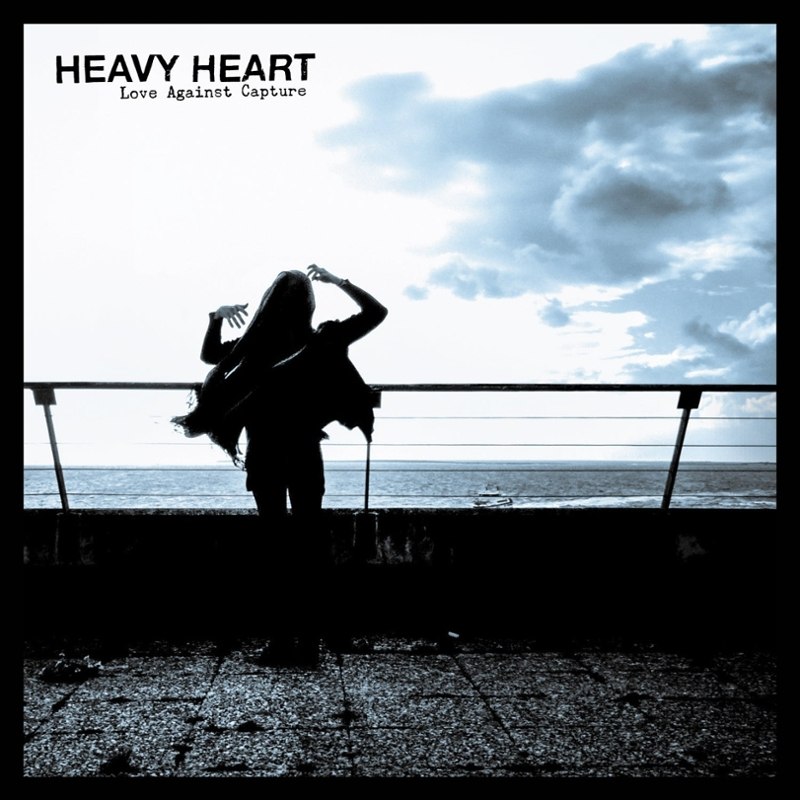HEAVY HEART - Love against capture LP
