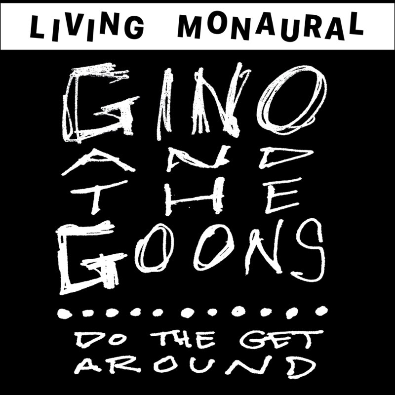 GINO AND THE GOONS - Do the get around LP