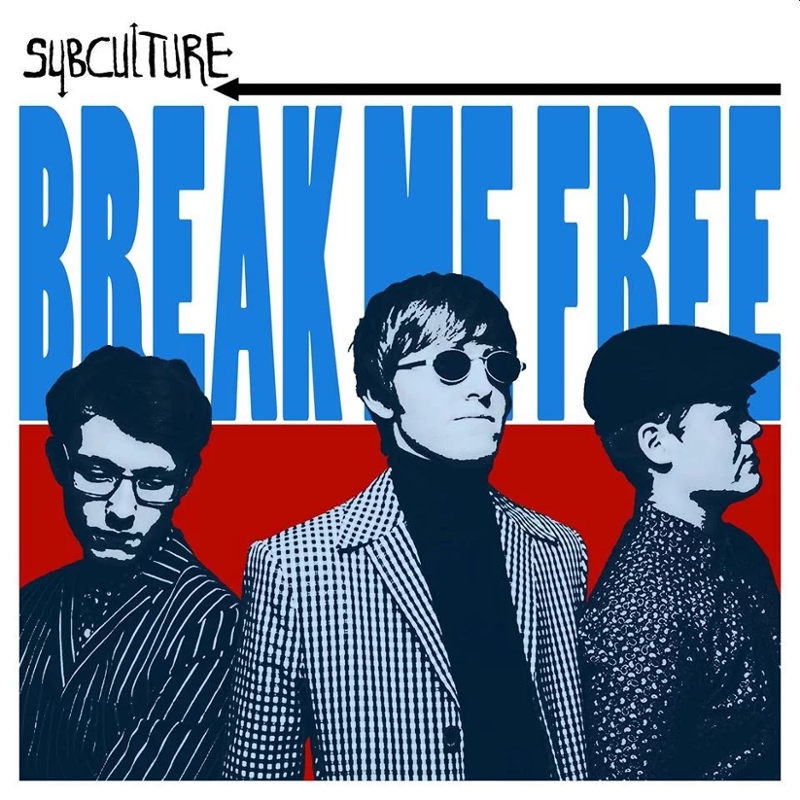 SUBCULTURE - Break me free/think again 7