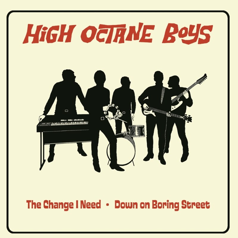 HIGH OCTANE BOYS - The change I need 7