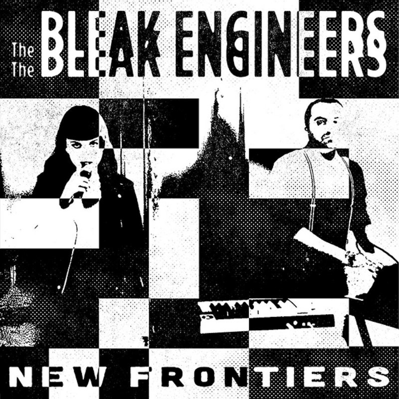 BLEAK ENGINEERS - New frontiers LP