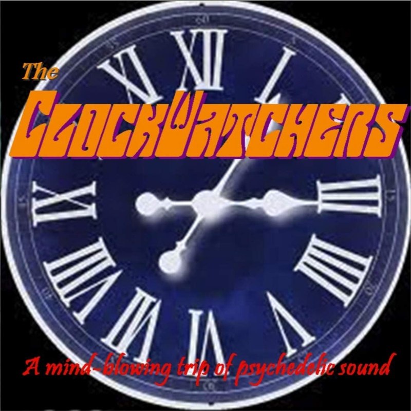 CLOCKWATCHERS - A mind blowing trip of psychedelic sound CD
