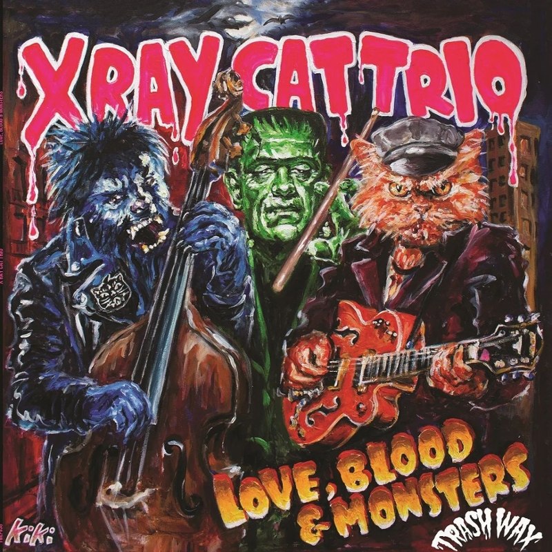 X RAY CAT TRIO - Love, blood & monsters LP