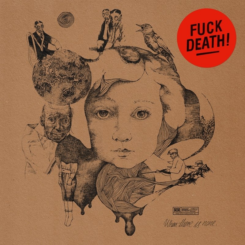 WHEN THERE IS NONE - Fuck death! LP