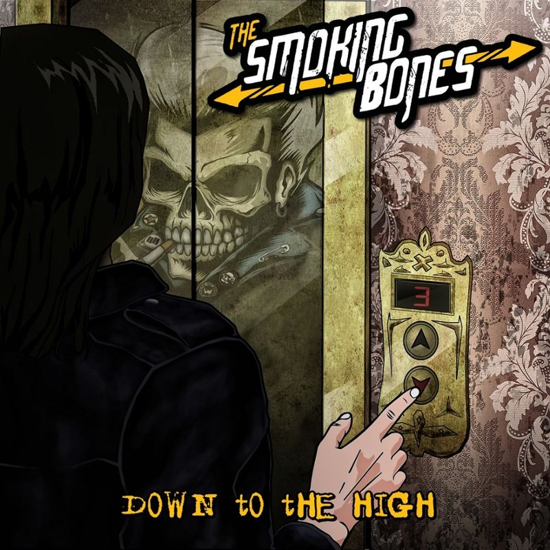 SMOKING BONES - Down to the high 7