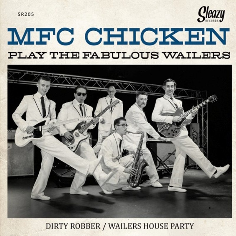 MFC CHICKEN - Play the fabulous Wailers 7