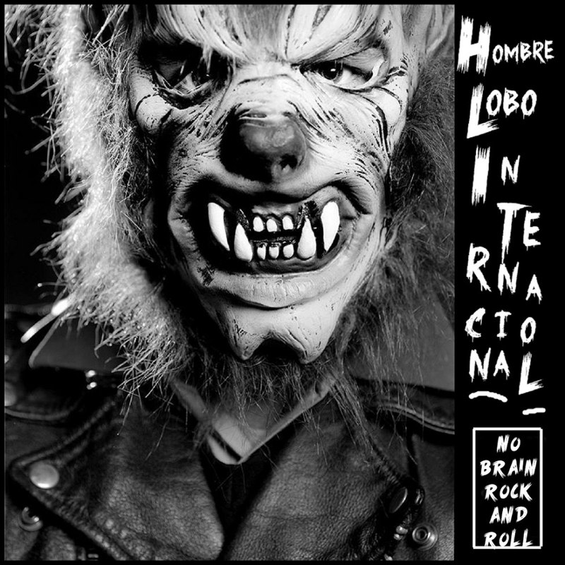 HOMBRE LOBO INTERNACIONAL - No brain rock & roll LP