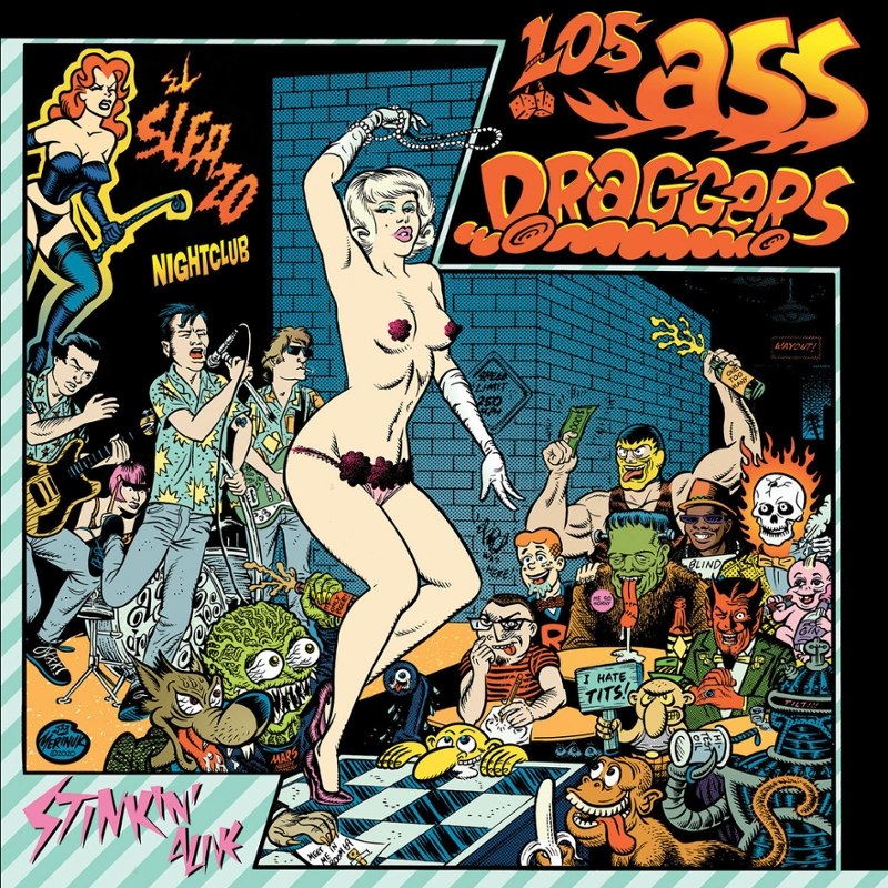 LOS ASS-DRAGGERS - Stinkin alive LP