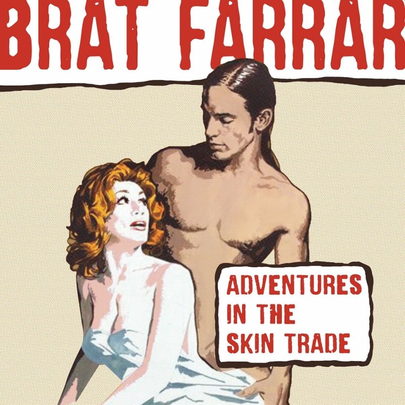 BRAT FARRAR - Adventures in the skin trade LP