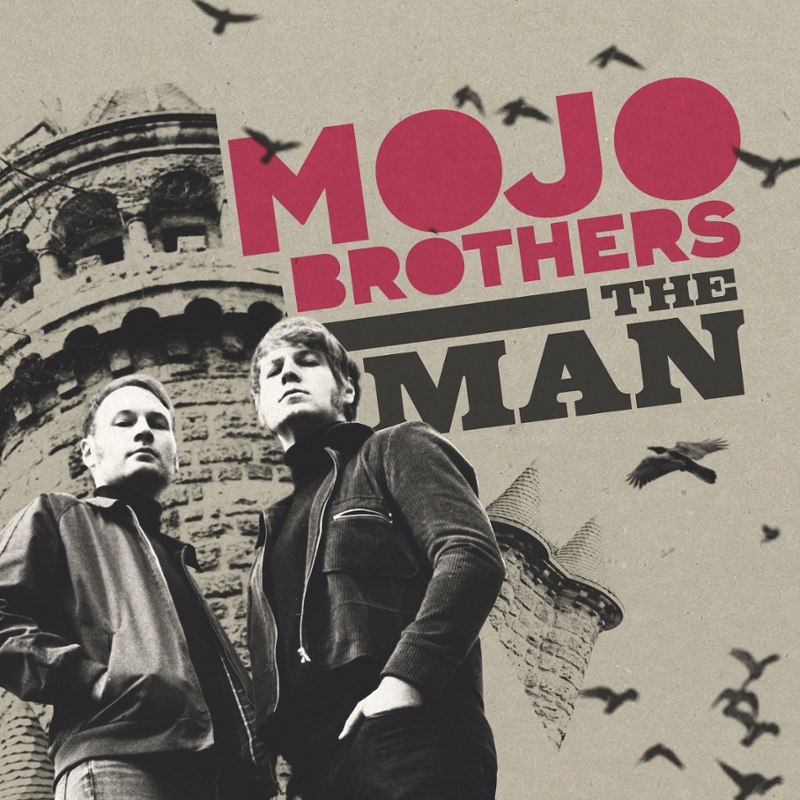 MOJO BROTHERS - The man/goodbye baby 7