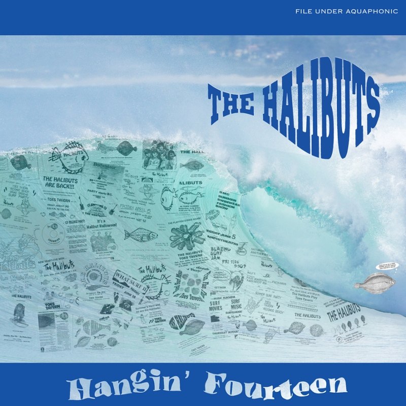 HALIBUTS - Hangin fourteen LP