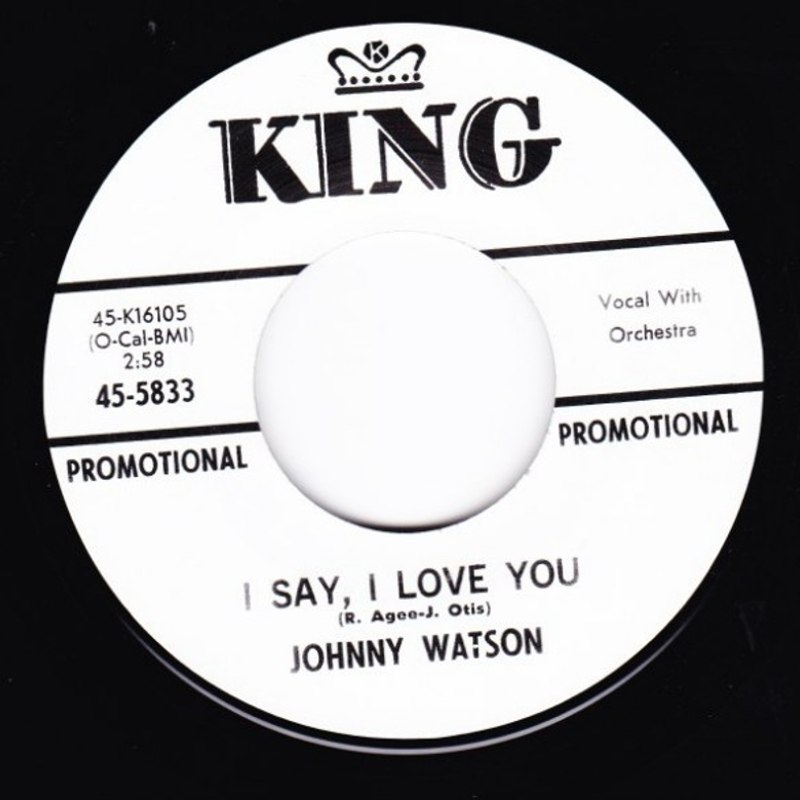 JOHNNY WATSON - I say I love you / you better love me 7