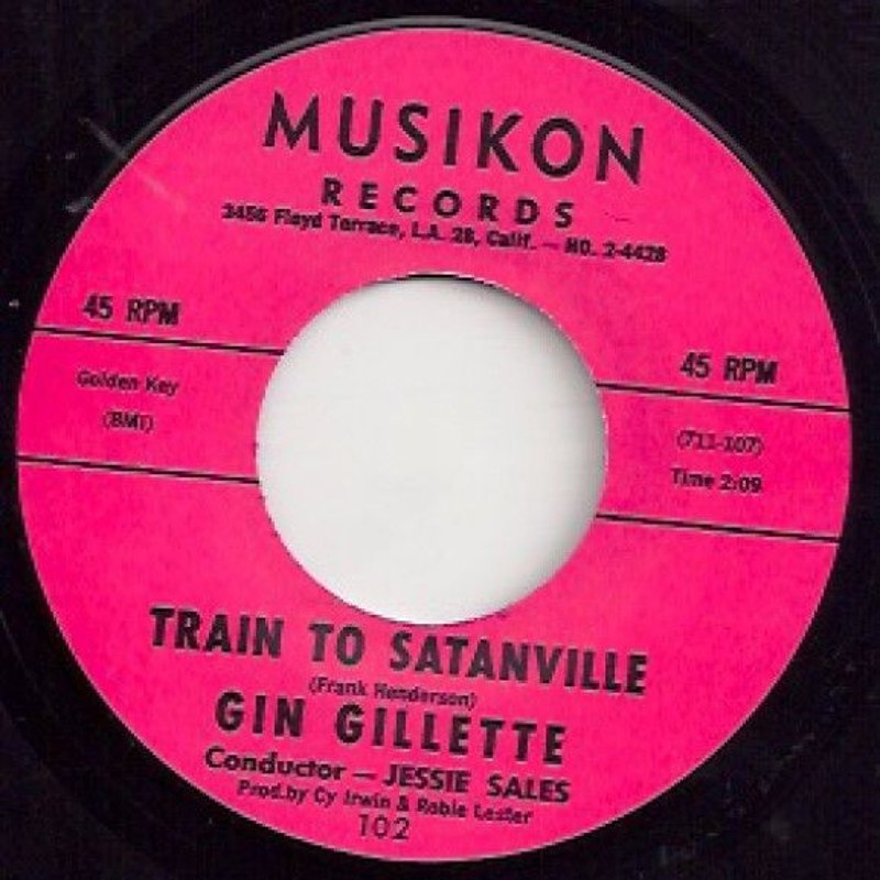 GIN GILLETTE - Train to satanville/she´ll never let him go 7