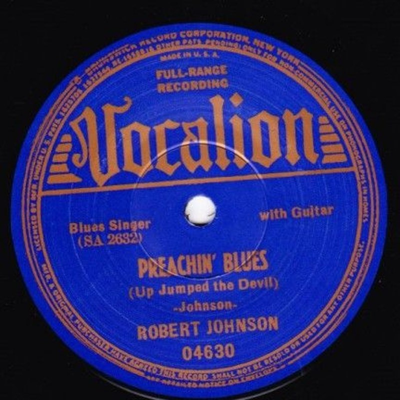 ROBERT JOHNSON - Love in vain / preachin blues 7