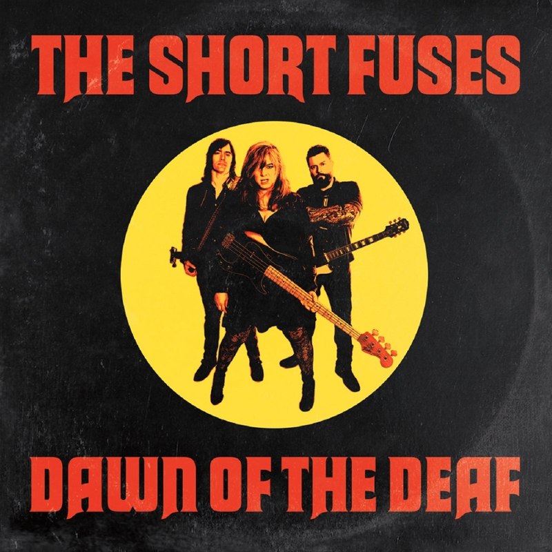 SHORT FUSES - Dawn of the deaf CD