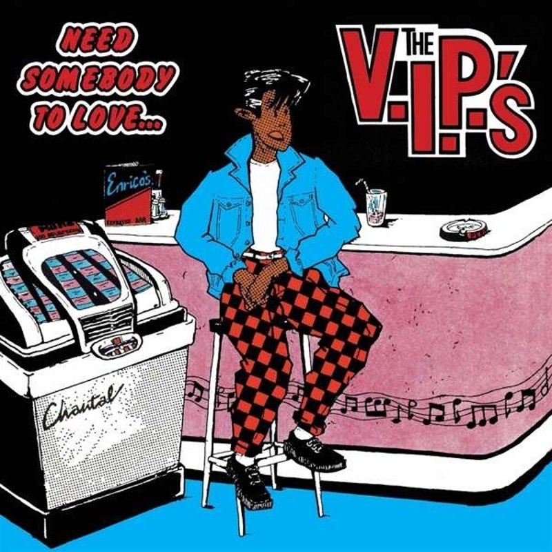 V.I.P.S - Need somebody to love LP