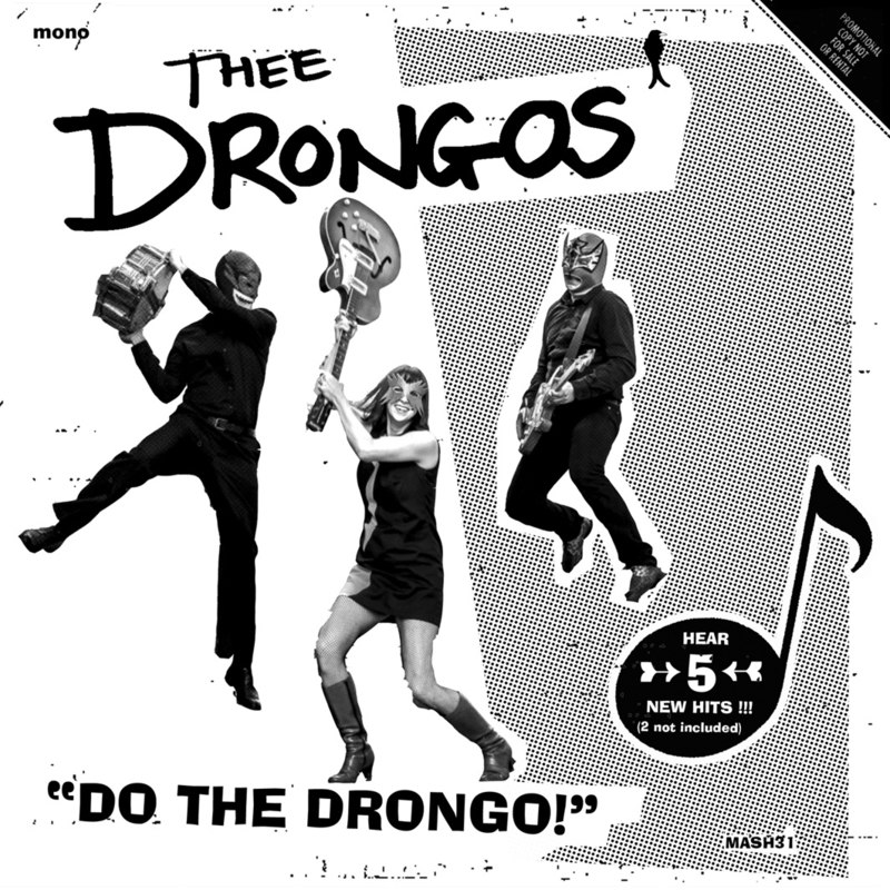 THEE DRONGOS - Do the drongo! 7