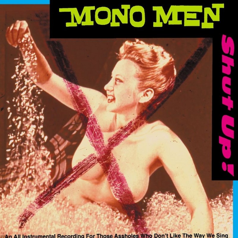 MONO MEN - Shut up LP
