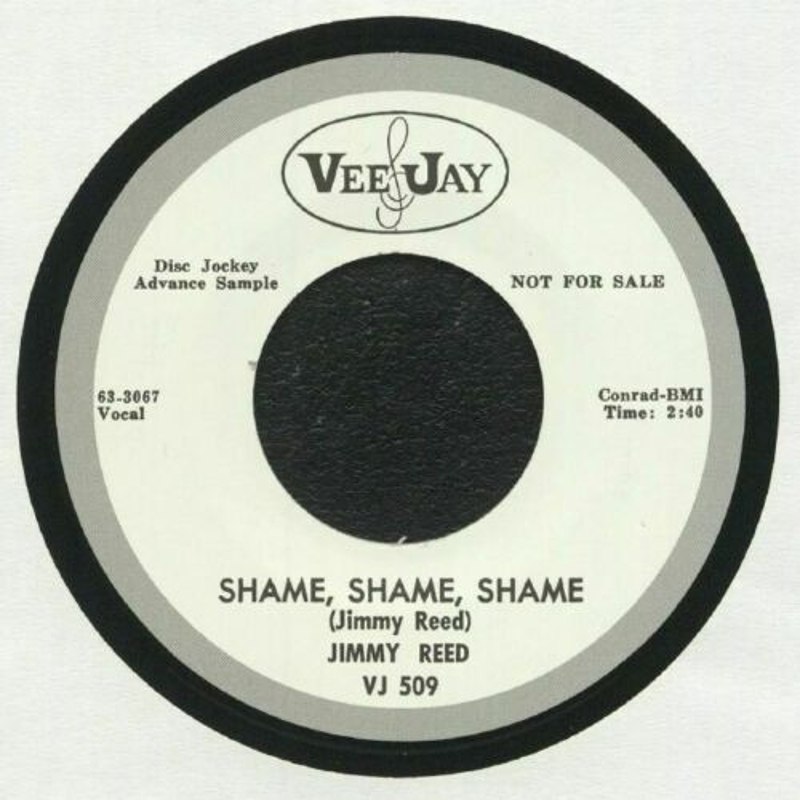 JIMMY REED - Shame shame shame/there´ll be a day 7