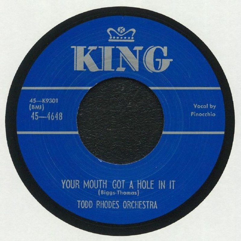 TODD RHODES / EDDIE VINSON - You´re mouth got a hole in it 7