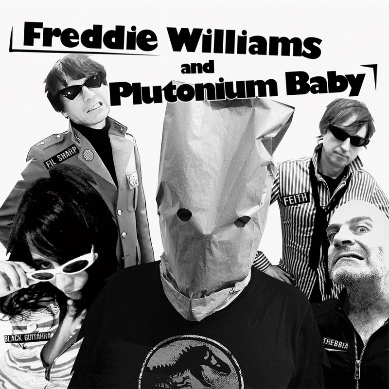 FREDDIE WILLIAMS & PLUTONIUM BABY - You said I´d never 7