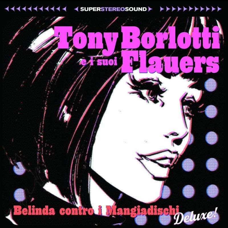 TONY BORLOTTI E I SUOI FLAUERS -  Belinda contro CD