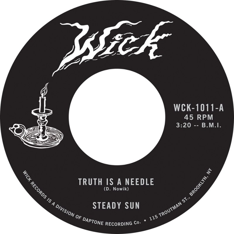 STEADY SUN - Truth is a needle/lash around 7