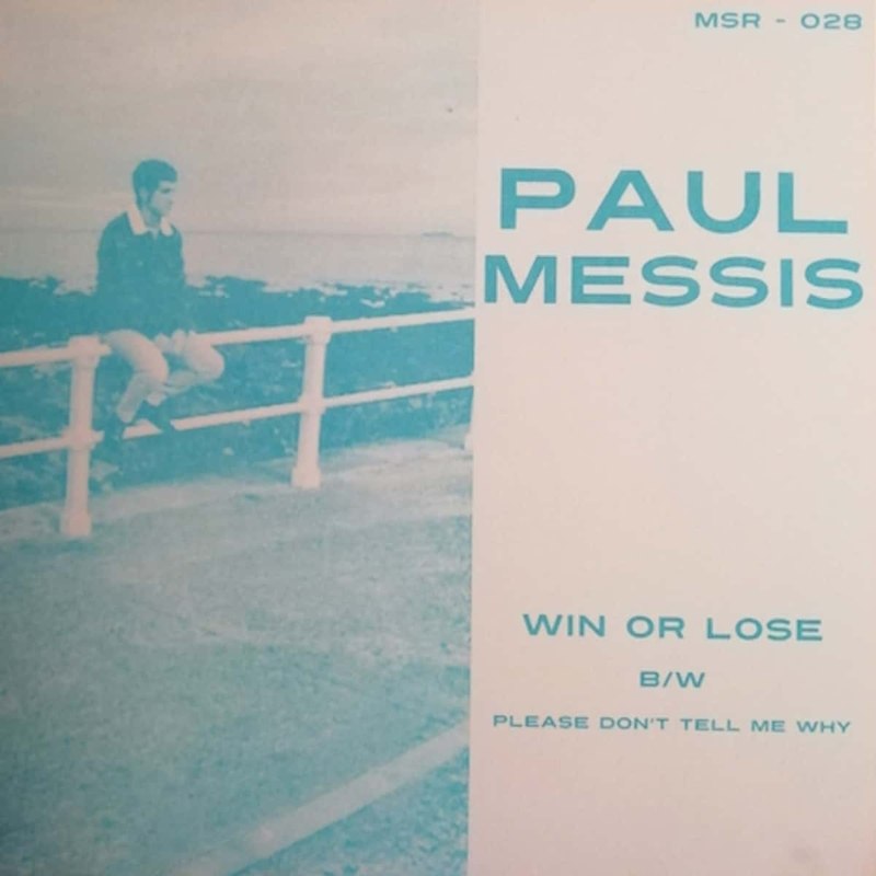 PAUL MESSIS - Win or lose/please don´t tell me 7